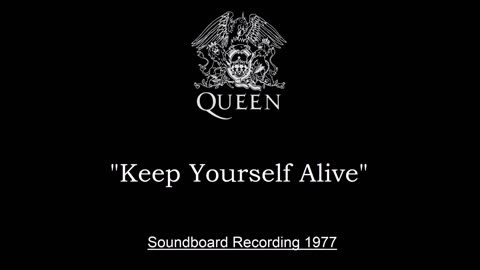 Queen - Keep Yourself Alive (Live in Houston, Texas 1977) Soundboard