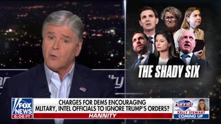 HANNITY MONOLOGUE: Can the 'shady six' be charged with a crime?