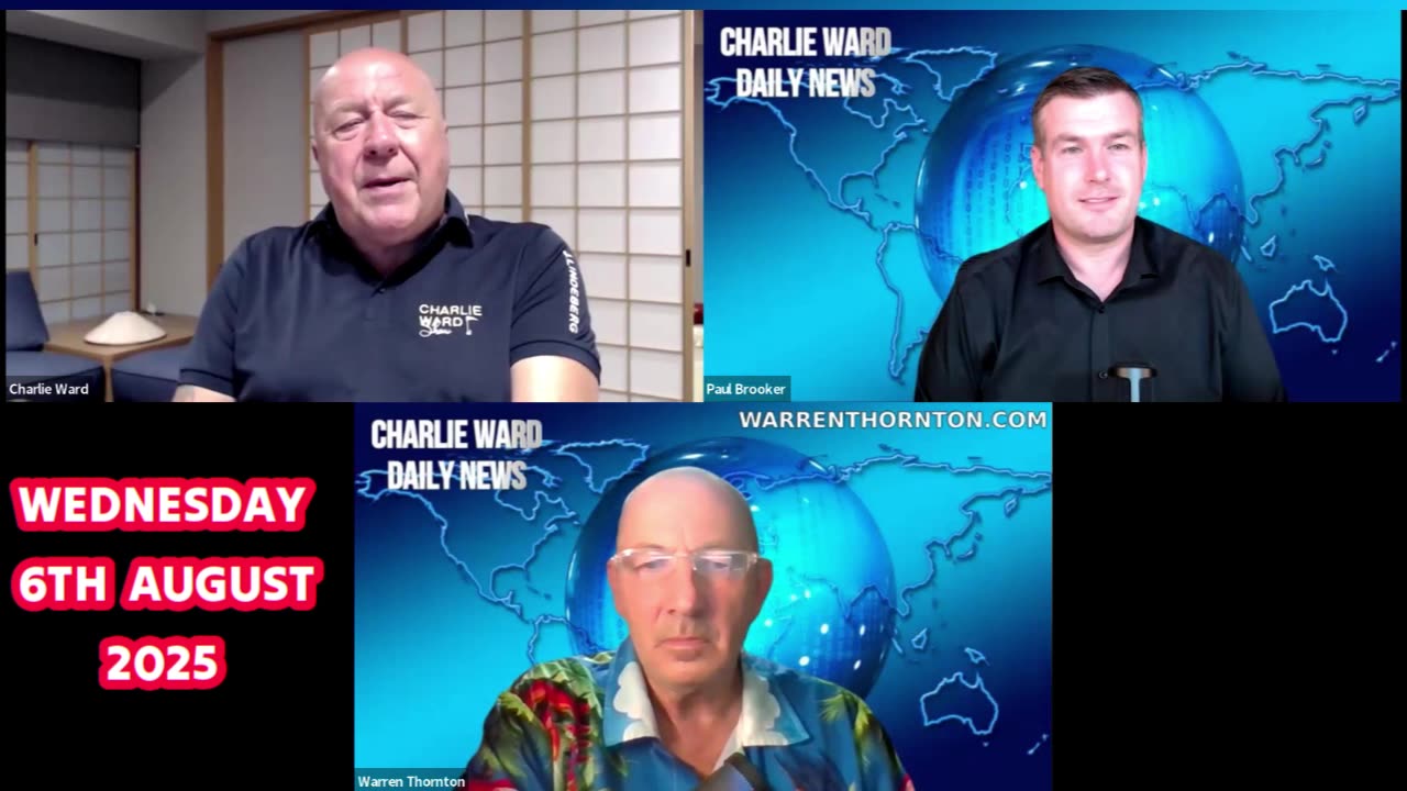 CHARLIE WARD DAILY NEWS WITH CHARLIE WARD , PAUL BROOKER & WARREN THORNTON WEDNESDAY 6TH AUGUST 2025