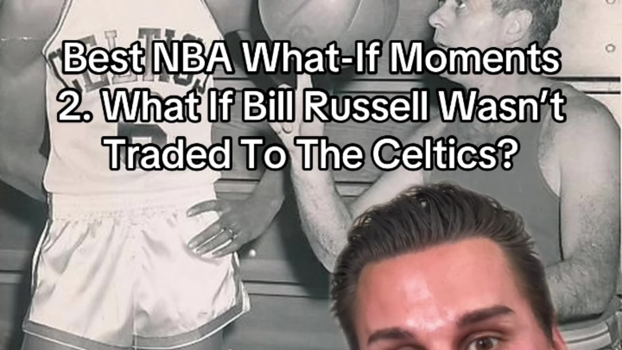 What-If Bill Russell Wasn't Trade To The Celtics?
