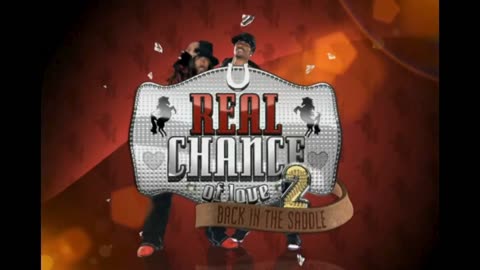 Real Chance of Love Theme Song