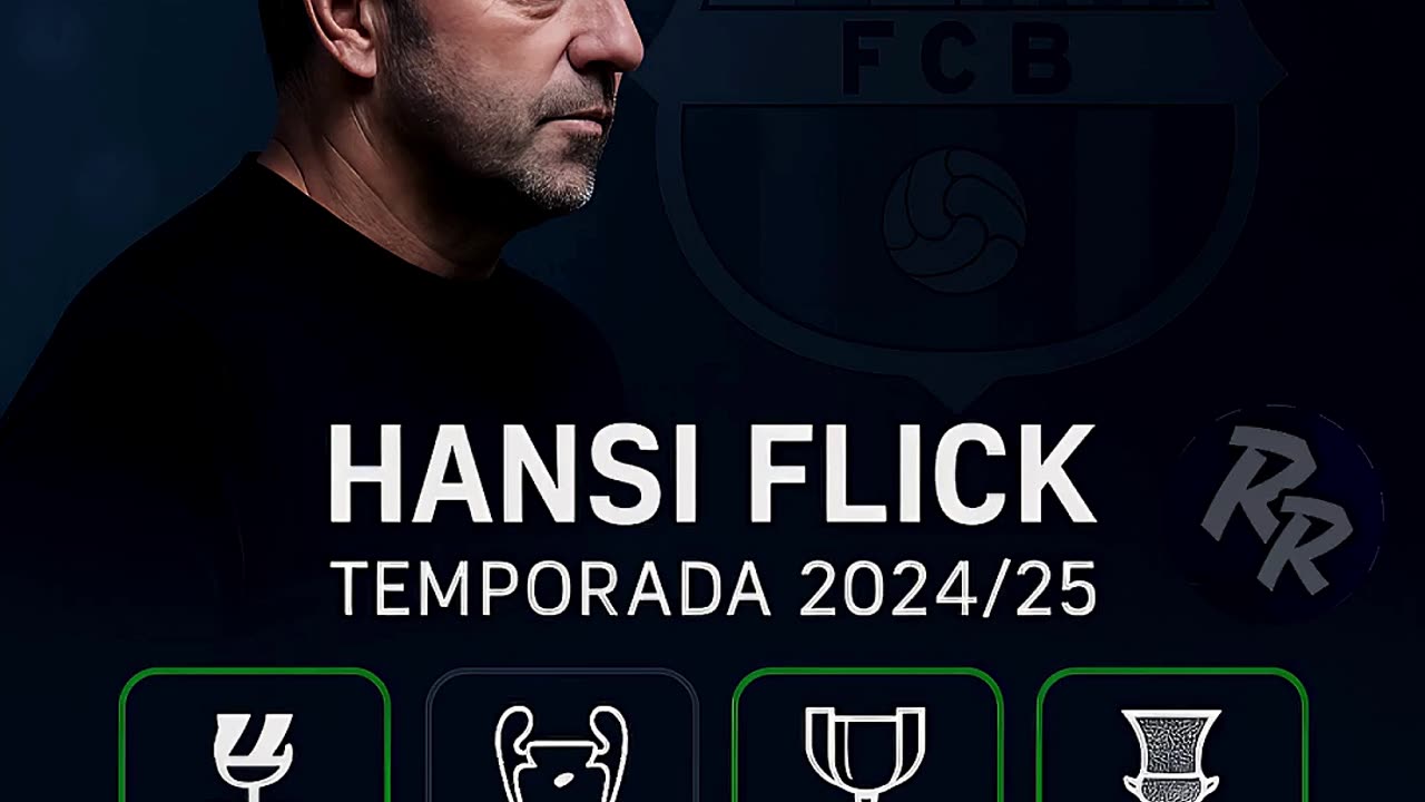🏆 EL BARÇA VUELVE A CREER 🙌 HANSI FLICK Y UNA TEMPORADA PARA RECORDAR 🔵🔴