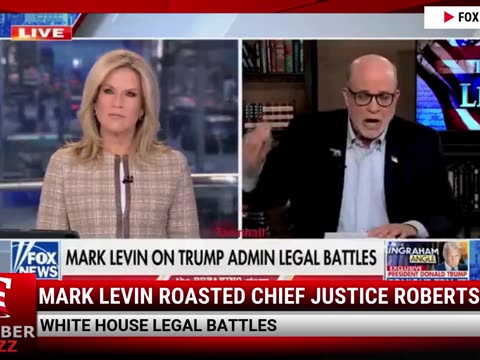 Mark Levin Roasted Chief Justice Roberts