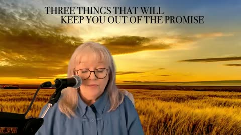 Three Things that Will Keep You Out of the Promise