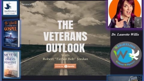 The Veterans Outlook Podcast Featuring Dr. Laurette Willis (∑135/Season II/Episode #44).