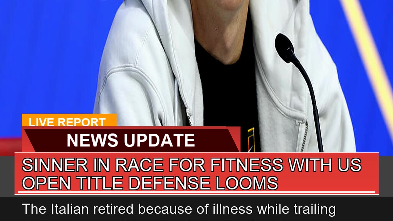 Sinner in Race for Fitness with US Open Title Defe