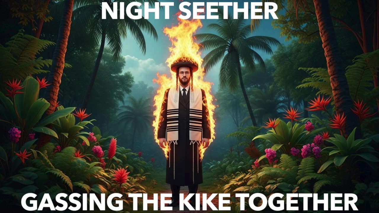 Gassing The Kike Together