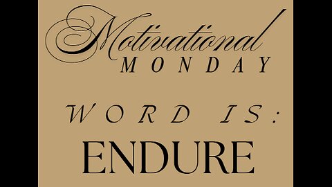 Motivational Monday : A word to motivate you!