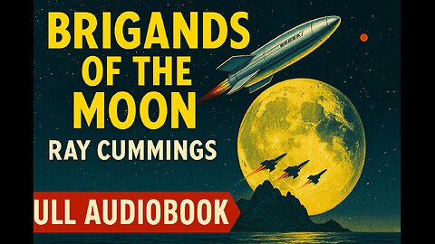 Brigands of the Moon (1930) by Ray Cummings | Full Audiobook | Classic Pulp Science Fiction 2