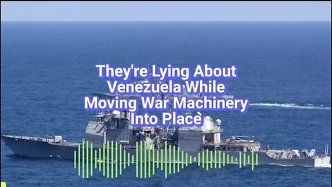 They're Lying About Venezuela While Moving War Machinery Into Place