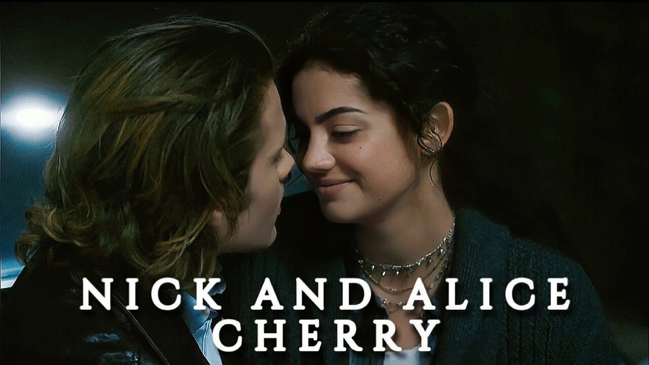 Nick and Alice | Cherry