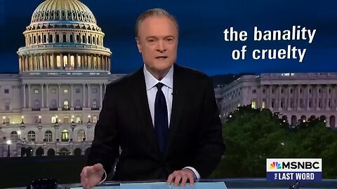 Lawrence_ What you_re feeling is the banality of cruelty from Trump and the Republican Party