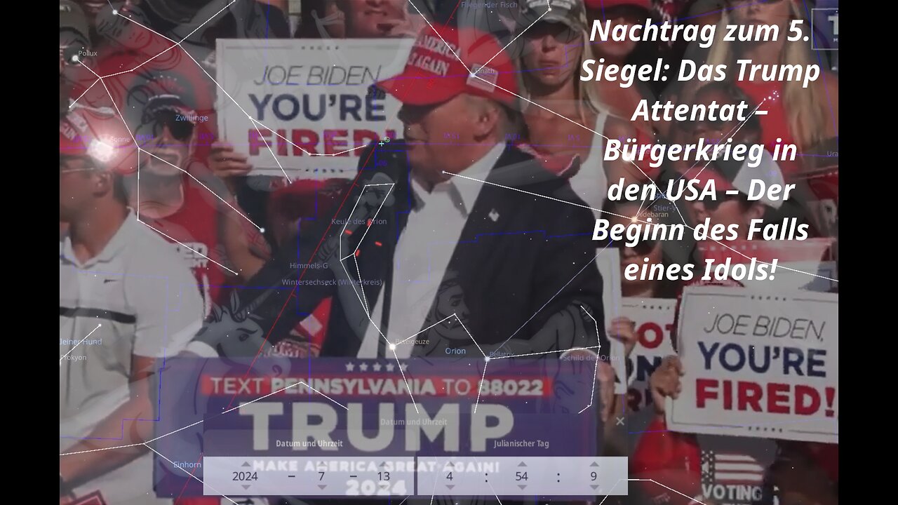 Nachtrag zum 5. Siegel: Das Trump Attentat–Bürgerkrieg in den USA–Der Beginn des Falls eines Idols!