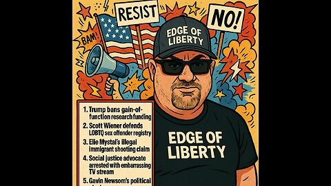 Edge Of Liberty - 5.5.25