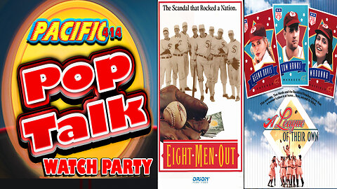 Pacific414 Pop Talk: Let's Play Two! Eight Men Out (1988) & A League of their Own (1992)