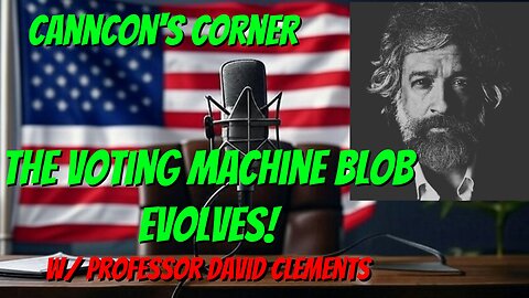 The Election Machine Blob EVOLVES! w/ Professor David Clements of The Professor's Record