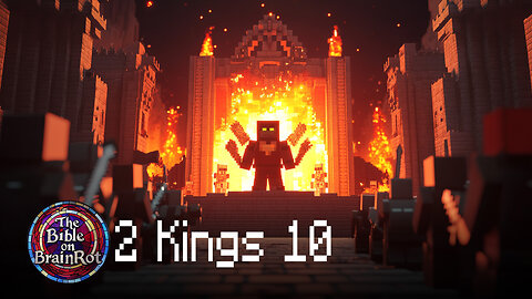 2 Kings 10 | The Bible on BrainRot
