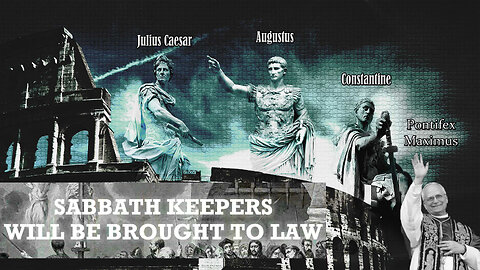 Sabbath Keepers Will be Brought to Law