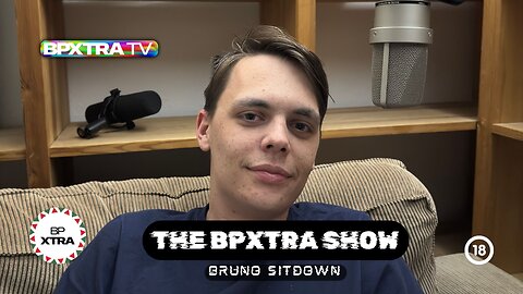 The BPXtra Show - Bruno Sitdown