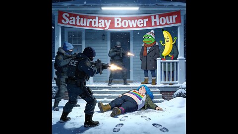 Saturday Bower Hour!