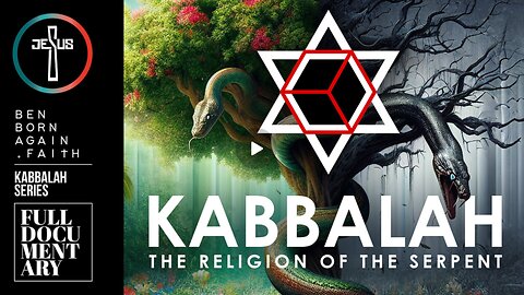 Kabbalah: The Religion Of The Serpent (2025)