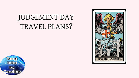 Judgement Day + Travel #tarot #spritualawakening #thegreatawakeningworldwide 2 July 2025