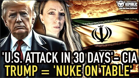 ‘U.S. Attack In 30 Days?’ Claims Former CIA, As Trump Keeps Tactical Nukes ON The Table!