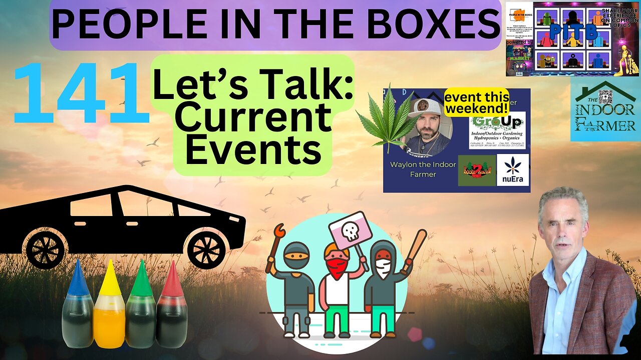 People In The Boxes ep 141, Anything Crazy Goin On? Let's Talk Current Events