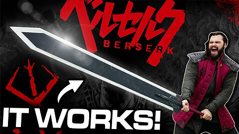 Making a REAL Giant SWORD? Berserk Dragonslayer TESTED!