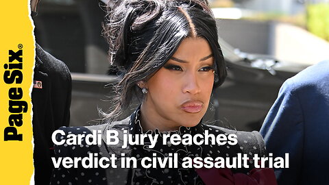 Cardi B jury reaches verdict in $24 million civil assault trial
