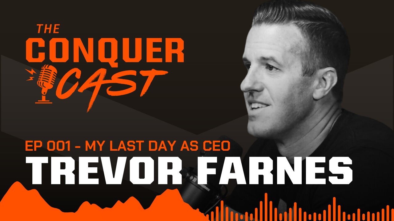 My Last Day As CEO | The Conquer Cast Ep 001