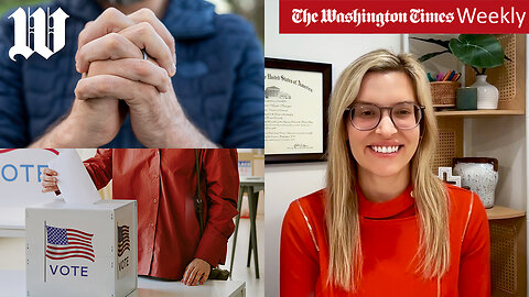 Washington Times Weekly: The Supreme Court’s home stretch