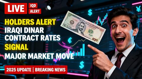 ⚠️ Holders ALERT Iraqi Dinar Contract Rates Signal Major Market Move 💥 IQD News 2026