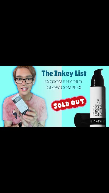 The Inkey List’s Exosome Hydro-Glow Complex 🔥