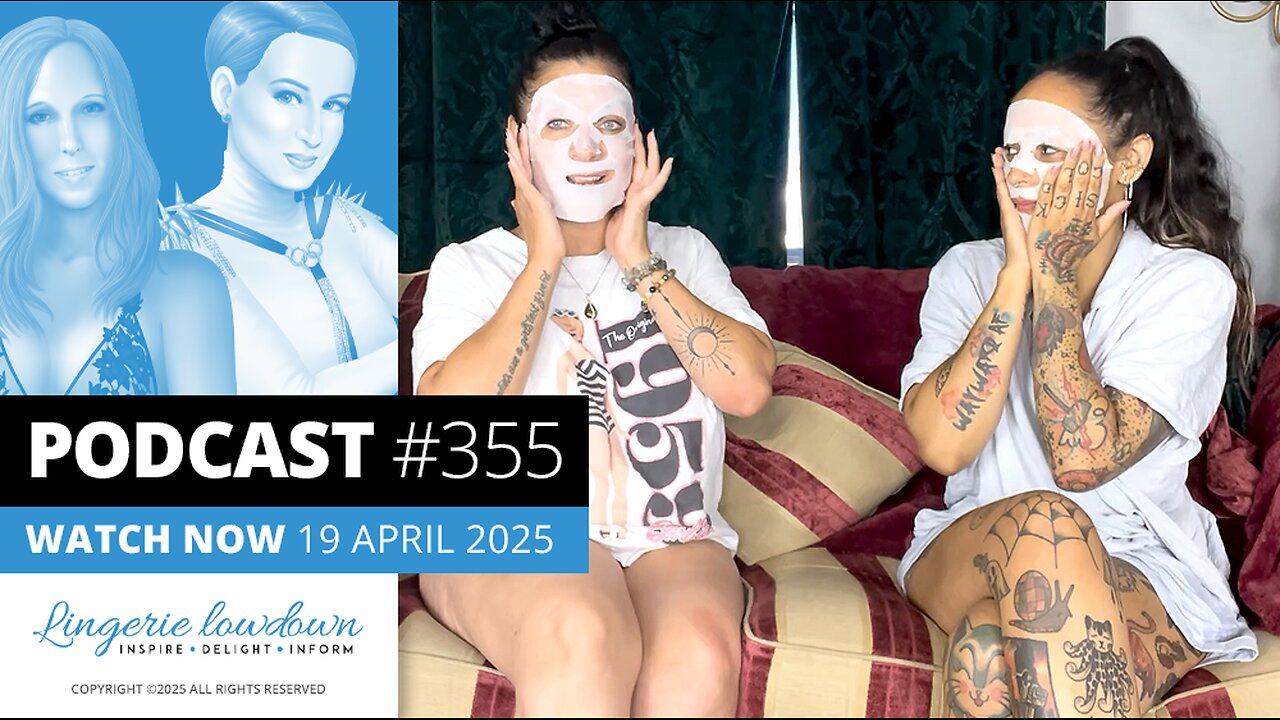 PODCAST #355 : The Prosecco Podcast Ep78 - Dani and Miss Black share their DIY beauty tips
