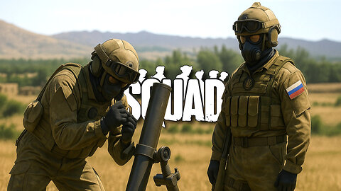 Squad [Mortar Intel]