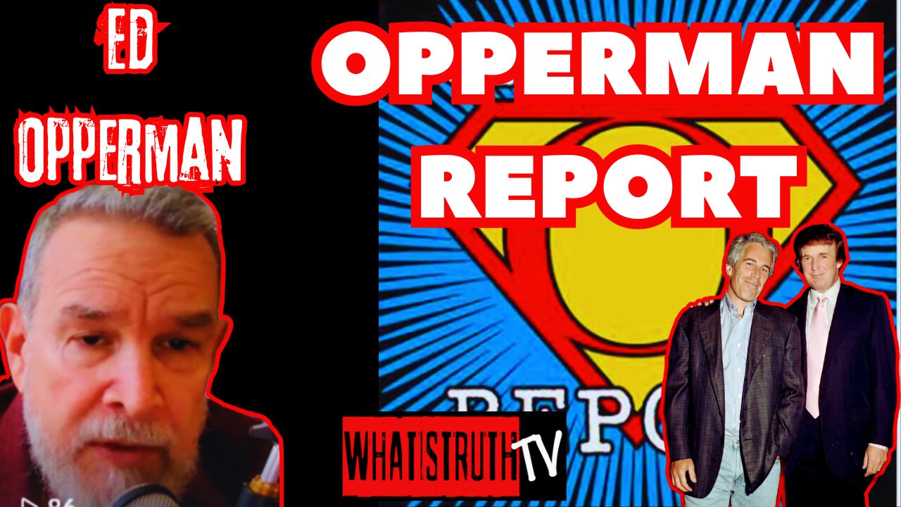#266 Trump, Epstein, and The Katie Johnson Case | Ed Opperman #Epstein