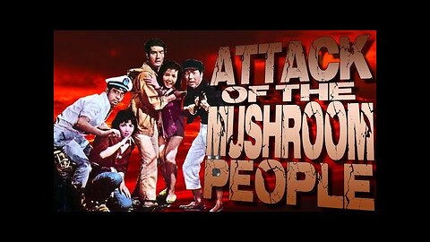 Attack of the Mushroom People (T-RO'S Tomb Movie Mausoleum)