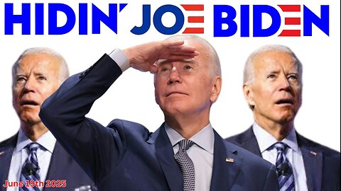 Hidin' Joe Biden