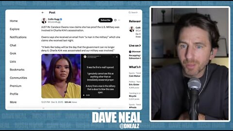 Dave Neal ~ Candace WILD New Claims While DESTROYING Fragile Tim Pool