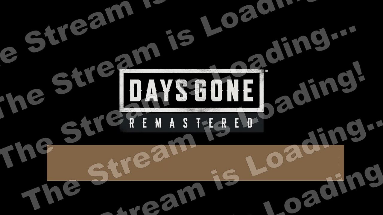 Days gone Remastered - Stream 1