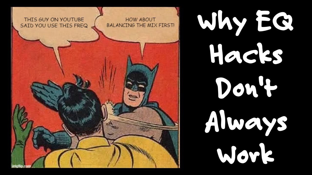 Rant #7 Why EQ Hacks Don't Always Work