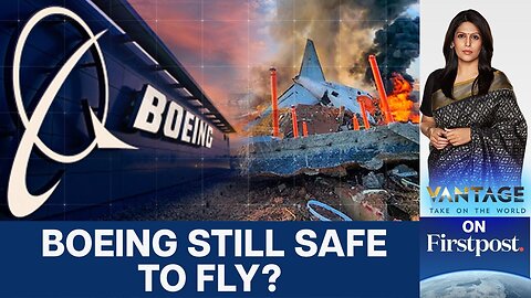 What the Air India Crash Means for Boeing_s Future _ Vantage With Palki Sharma _ N18G