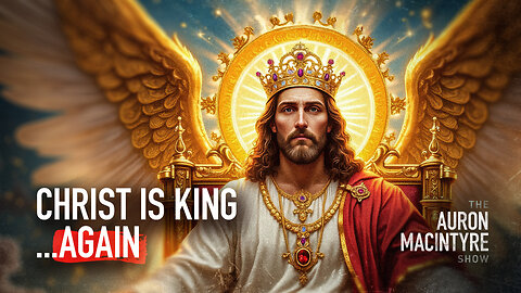 Christ Is King ... Again | 3/17/25