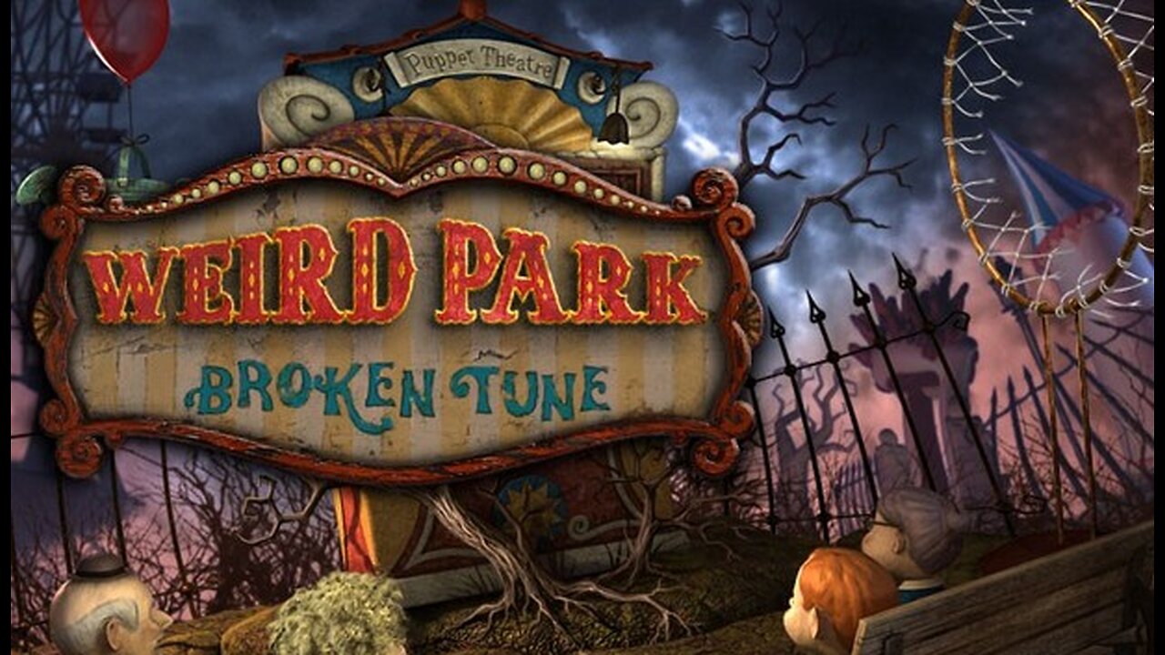 Weird Park - Broken Tune (Full Game)