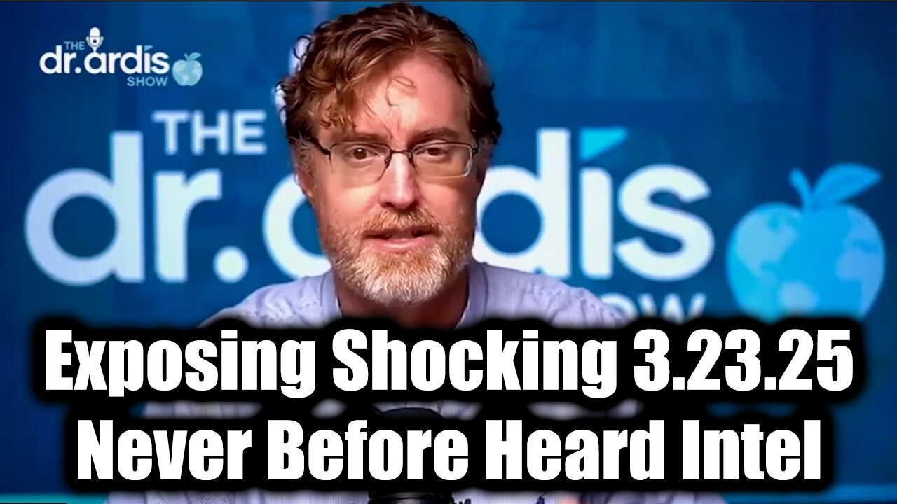 Dr. Bryan Ardis Exposing Shocking 3.23.25, Never Before Heard Intel