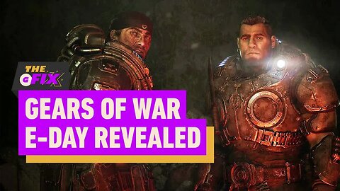 Gears of War - E-Day Revealed - IGN Daily Fix
