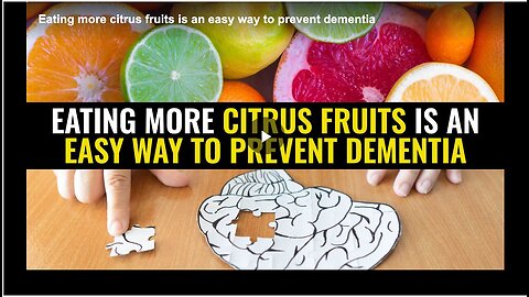 "Citrus Fruits' Role in Dementia Prevention"