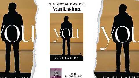 Author Vane Lashua talks about his book "You" with Yaya Diamond - Author tips