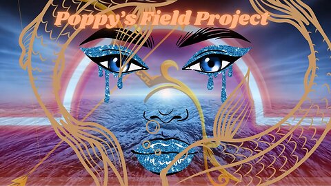 Poppy's Field Project 7/2/25 Cancer Season Part 3
